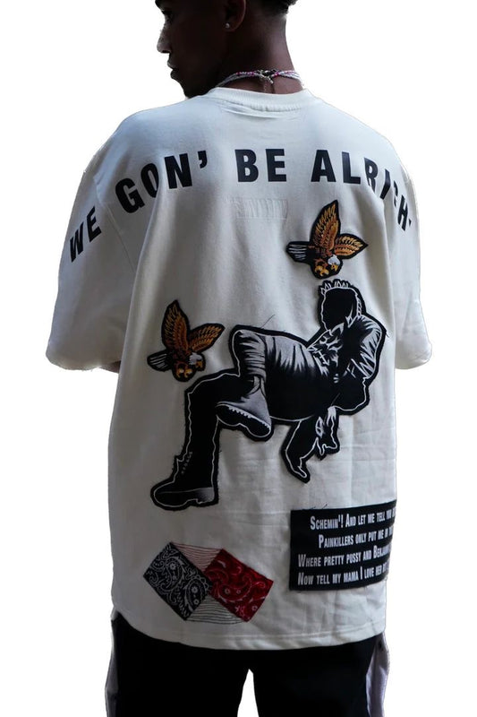WE GONN' BE ALRIGHT - A KENDRICK TRIBUTE TEE