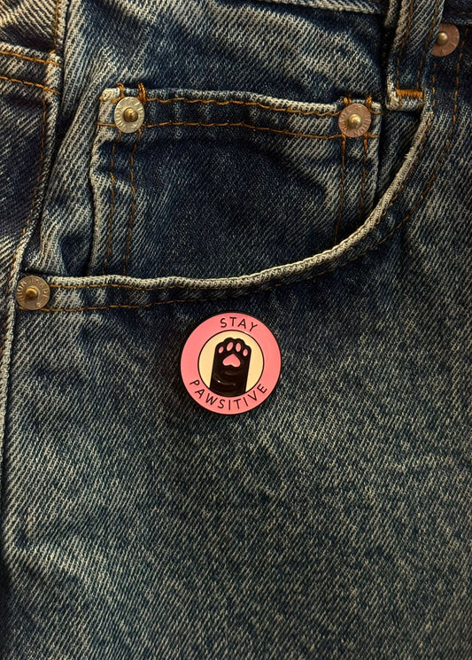 Stay Pawsitive Pin
