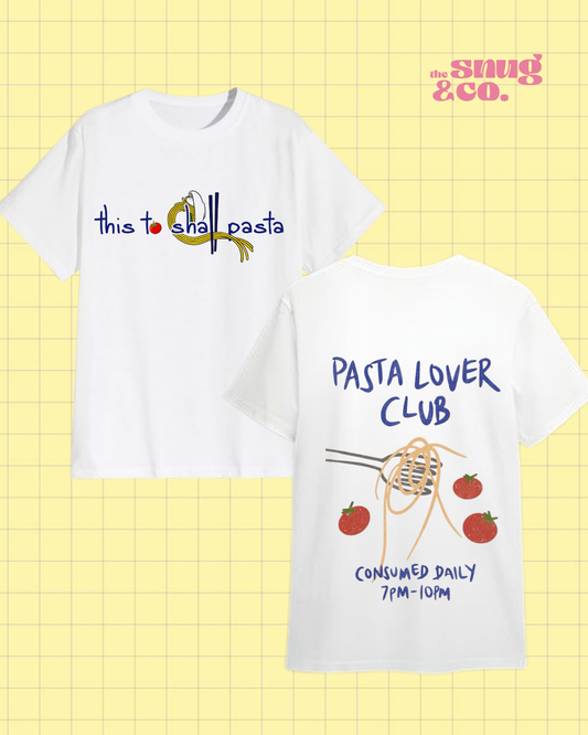 Snug This To Shall Pasta Tee